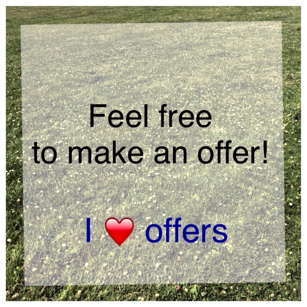 I consider all reasonable offers